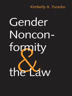 cover image of Gender Nonconformity and the Law
